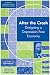 After the Crash: Designing a Depression-free Economy (Studies in Economic Reform and ...