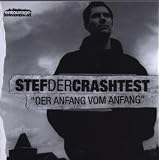 Der Anfang Vom Anfangvon "Stef der Crashtest"