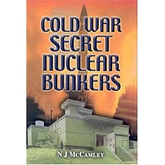 Secret Cold War Nuclear Bunkers