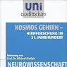 H&ouml;rbuch Kosmos Gehirn: Hirnforschung im 21. Jahrhundert