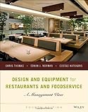 Design and equipment for restaurants and foodservice : a management view