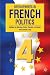 Developments in French Politics 4