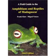 A Fieldguide to the Amphibians and Reptiles of Madagascar