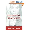 Recovery from Cults: Help for Victims of Psychological and Spiritual Abuse