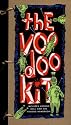 The Voodoo Kit