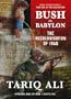 Bush in Babylon: The Recolinisation of Iraq