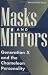Masks and Mirrors: Generation X and the Chameleon Personality