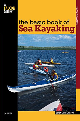 Basic Book of Sea Kayaking (How to Paddle Series)