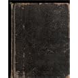 A Book of Commandments for the Government of the Church of Christ (Organized According To Law, On The 6th of April,... by Church of Christ