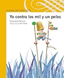 Yo contra los mil y un pelos (Spanish Edition)