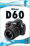 Nikon D60 (Focal Digital Camera Guides)