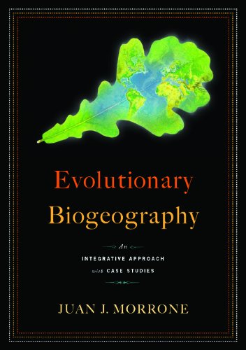 Evolutionary Biogeography: An Integrative Approach with Case Studies