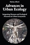Advances in Urban Ecology: Integrating Humans and Ecological Processes in Urban Ecosystems