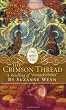 The Crimson Thread: A Retelling of "Rumpelstiltskin"
