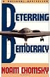 Deterring Democracy