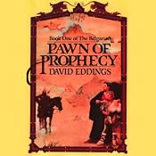 Pawn of Prophecy: The Belgariad, Book 1 | [David Eddings]