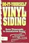 Do-It-Yourself Vinyl Siding