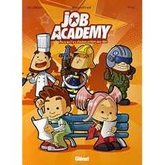 Job Academy, Tome 1 :