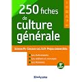 250 fiches de culture g�n�rale
