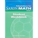 adaptation for saxon math course 1 student workbook