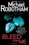 Bleed for me