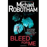 Bleed for Meby Michael Robotham