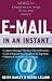 Image of E-mail in an Instant: 60 Ways to Communicate With Style and Impact (In an Instant (Career Press))