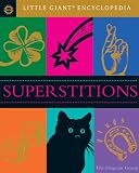 Little Giant Encyclopedia: Superstitions (Little Giant Encyclopedia)