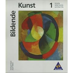 Kunst - Sekundarstufe I. Sehen - Verstehen - Gestalten: Bildende Kunst, Materialien f�r den Sekundarbereich I, Bd.1