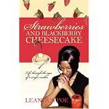 StrawberriesandBlackberryCheesecake:Lifethroughtheeyesofasinglemother