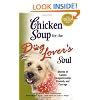 Chicken Soup for the Dog Lover's Soul (Chicken Soup for the Soul (Paperback Health Communications))