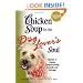 Chicken Soup for the Dog Lover's Soul (Chicken Soup for the Soul (Paperback Health Communications))