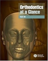 Orthodontics at a Glance (At a Glance (Blackwell))