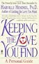 Keeping The Love You Find