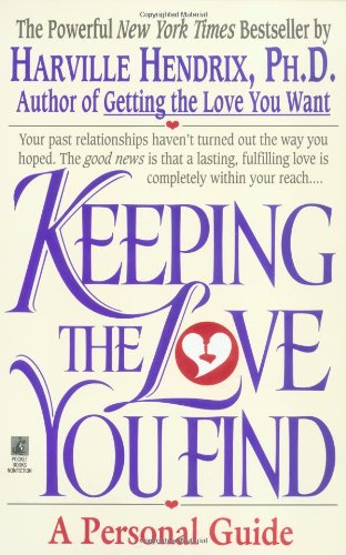 Keeping the Love You Find: A Personal Guide Book Image