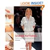 How to Use, Adapt and Design Sewing Patterns: From Shop-bought Patterns to Drafting Your Own: A Complete Guide to Fashion Sewing with Confidence