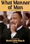 What Manner of Man: A Biography of Martin Luther King, Jr.