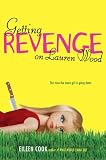 Getting Revenge on Lauren Wood