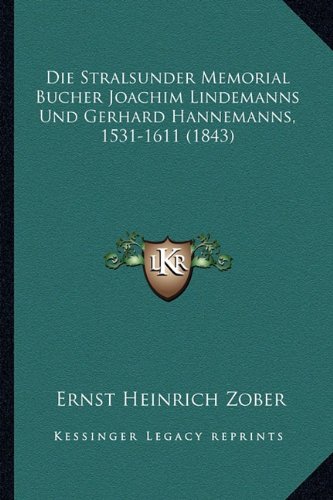 Die Stralsunder Memorial Bucher Joachim Lindemanns 