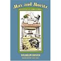 Max and Moritz and Other Bad Boy Tales