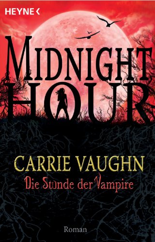 Die Stunde der Vampire: Midnight Hour 2 - Roman (German Edition)