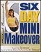 Michael Thurmond's Six Day Mini Makeover (Lose a Whole Dress or Pant Size in Just 1 Week)