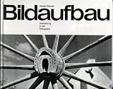 Bildaufbau, Gestaltung in der Fotografie - Harald Mante