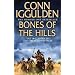 Bones of the Hills: The Epic Story of the great Conqueror (Conqueror 3)