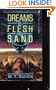 Dreams of Flesh and Sand