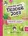 Books : Cooking with Trader Joe's Cookbook: Skinny Dish!