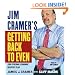 Jim Cramer's Getting Back to Even