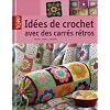 Id�es de crochet avec des carr�s r�tros