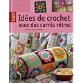 Id�es de crochet avec des carr�s r�tros