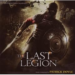 La Derni�re L�gion ( OT: The Last Legion )